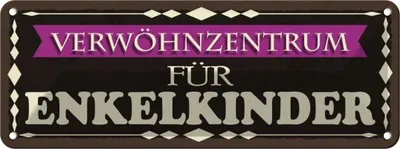 Obrázek produktu pro vianmo Kovový nápis 27x10 cm Verwöhnzentrum Für Enkelkinder