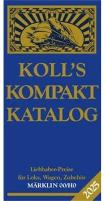 Immagine prodotto di Koll, J: Koll's Kompaktkatalog Märklin 00/H0 2025