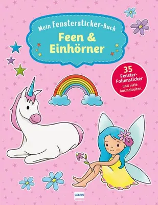 Produktbild von Mein Fenstersticker-Buch Feen & Einhörner