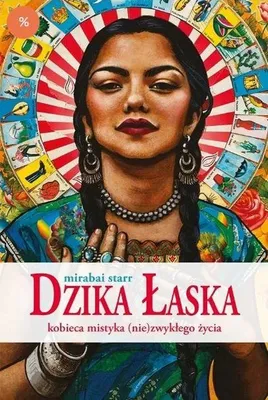 Immagine prodotto di Dzika Łaska. Kobieca mistyka (nie)zwykłego życia
