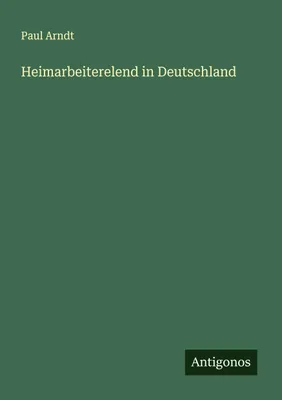 Produktbild von Heimarbeiterelend in Deutschland
