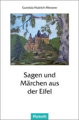 Image de Sagen und Märchen aus der Eifel