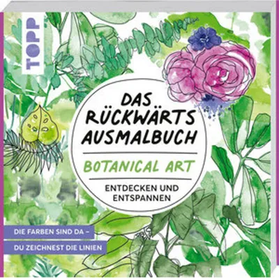 Produktbild von Das Rückwärts-Ausmalbuch Botanical Art