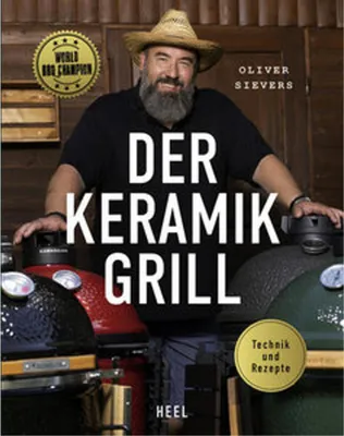 Produktbild von Der Keramikgrill - Technik & Rezepte