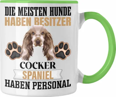 Produktbild von Trendation - Cocker Spaniel Besitzer Tasse Geschenk Lustiger Spruch Geschenkidee Besitzerin Cocker Spaniel Haben Personal (Grün)