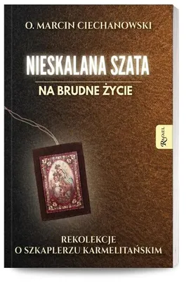 Image de Nieskalana szata na brudne życie - o. Marcin Ciechanowski