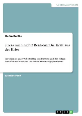 Produktbild von Stress mich nicht! Resilienz: Die Kraft aus der Krise