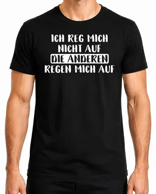 Produktbild von Ich reg mich nicht auf Sarkastisch Lustig Spruch Statement Humor Herren T-Shirt, Schwarz, XXL