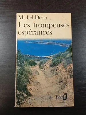 Image de Les trompeuses espérances