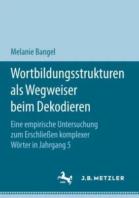 Produktbild von Wortbildungsstrukturen als Wegweiser beim Dekodieren