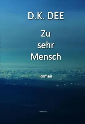 Produktbild von Zu sehr Mensch