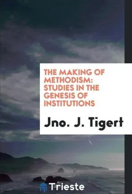 Produktbild von The making of Methodism