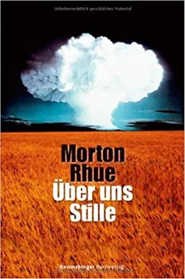 Produktbild von Rhue, M: Über uns Stille