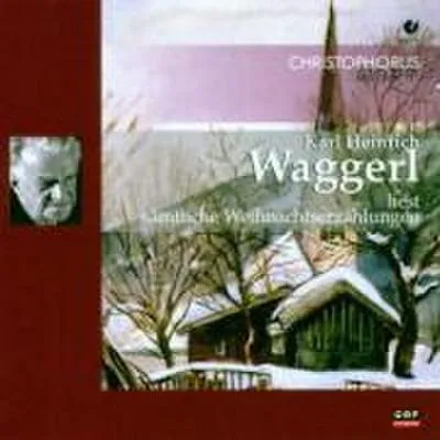 Immagine prodotto di Karl Heinrich Waggerl - Karl Heinrich Waggerl legge tutti i racconti di Natale