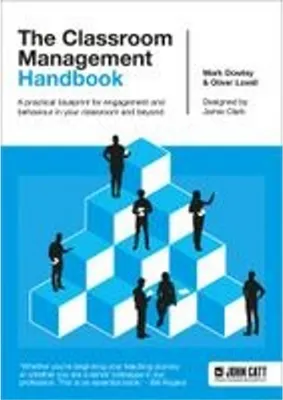 Obrázek produktu pro The Classroom Management Handbook: A practical blueprint for engagement and behaviour in your classroom and beyond