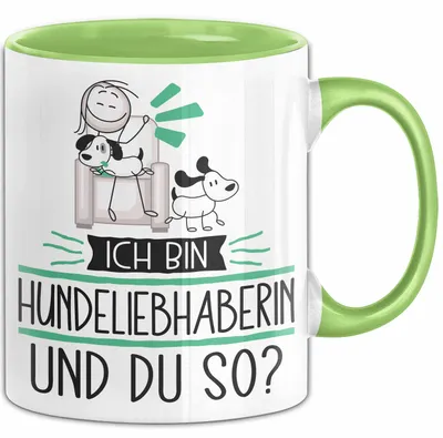 Produktbild von Hundeliebhaberin Tasse Geschenk Ich Bin Hundeliebhaberin Und Du So Geschenkidee Lustiger Spruch Becher (Grün)