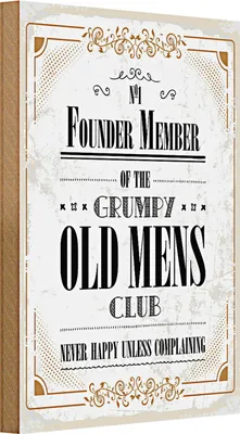 Produktbild von Holzschild Spruch Männer old mens Club Never Happy 20x30cm