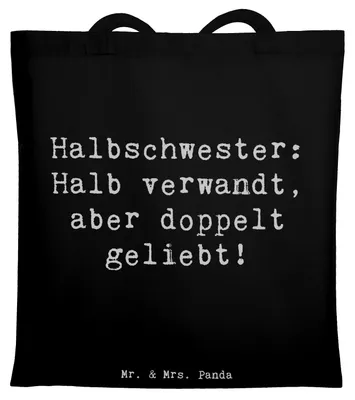 Produktbild von Mr. & Mrs. Panda Jutebeutel Spruch Liebe Halbschwester - Schwarz - Geschenk, Bindung, Geschwisterbeziehung, Uni Tasche, verwandt, Verwandte, Tote Bag, Laptoptasche