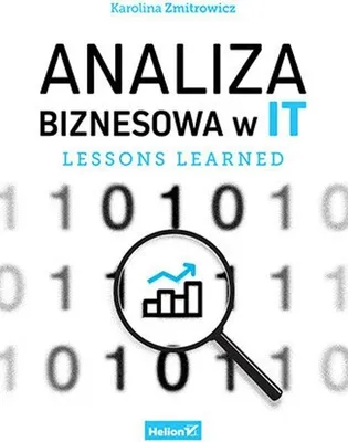 Produktbild von Analiza biznesowa w IT: Praktyczne lekcje i doświadczenia