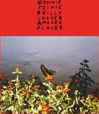 Produktbild von Bonnie 'Prince' Billy: I Made A Place (180g)