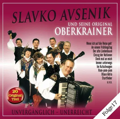 Obrázok produktu pre Slavko Avsenik: Slavko Avsenik: Unvergänglich - Unerreicht Folge 17 - Bogner - (CD / U)