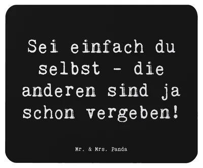 Produktbild von Mr. & Mrs. Panda Mousepad Spruch Selbstakzeptanz Einzigartig - Schwarz - Geschenk, Authentizität, Zitat, Selbstmitgefühl, Perfektion, Einzigartigkeit, positive Botschaft