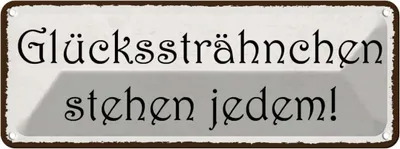 Image de vianmo Plaque en tôle 10x27 cm Glückssträhnchen stehen jedem