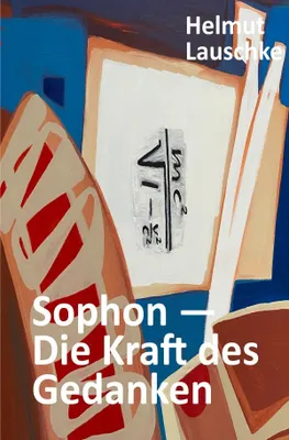 Produktbild von Sophon - Die Kraft des Gedanken