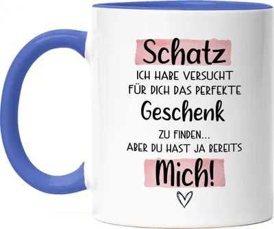 Produktbild von Schatz Geschenk Tasse Blau Mit Spruch Ehefrau Freundin Partnerin Humor Sarkasmus Geschenkidee