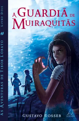 Produktbild von A Guardiã de Muiraquitas