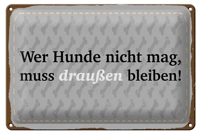 Produktbild von Blechschild Spruch 12x18 cm Wer Hunde nicht mag Schild