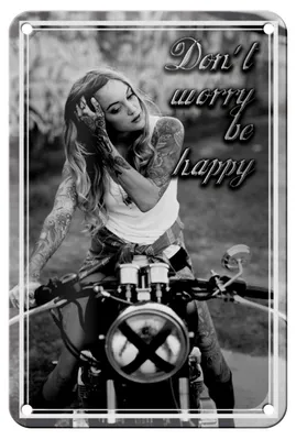 Produktbild von Blechschild Motorrad 12x18cm Biker Girl don´t worry happy