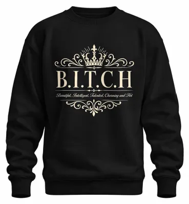 Imagen del producto de B.I.T.C.H: Camiseta de cuello redondo (tipo "pullover") con el mensaje "Beautiful Intelligent Talented Statement", color , talla M