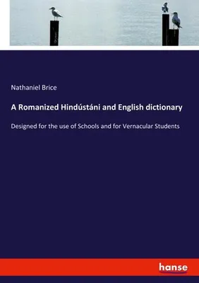 Produktbild von A Romanized Hindústáni and English dictionary