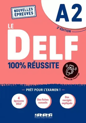 Image de Le DELF A2 100% Reussite - edition 2022-2023