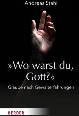 Produktbild von »Wo warst du, Gott?«