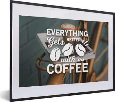 Produktbild von MuchoWow® MuchoWow® Gerahmtes Poster Zitate - Sprichwörter - Mit Kaffee wird alles besser - Kaffee 40x30 cm - Poster mit zchwarzem Bilderrahmen - Bilderrahmen - Poster im Rahmen