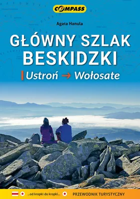 Immagine prodotto di Główny Szlak Beskidzki - Ustroń-Wołosate - Przewodnik - Ustroń-Wołosate - Agata Hanula (Reiseführer auf Polnisch)