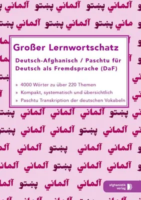 Obrázek produktu pro Großer Lernwortschatz Deutsch - Afghanisch / Paschtu für Deutsch als Fremdsprache