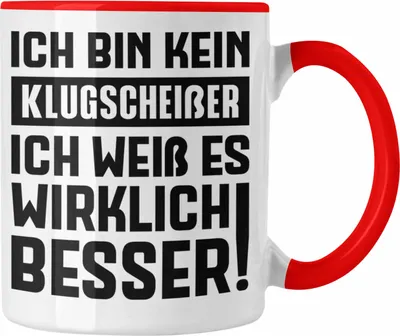 Produktbild von Trendation - Klugscheißer Geschenk Tasse mit Spruch Besserwisser Geschenkidee Lustige Tasse Sprüche Kollegin Kollege (Rot)