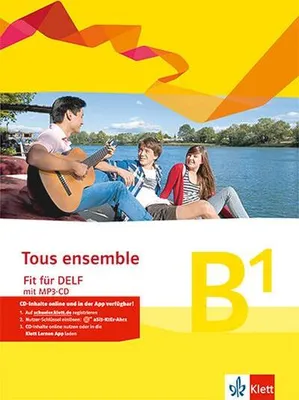Obrázok produktu pre Tous ensemble. Prüfungsvorbereitungsheft mit Audios. Niveau B1