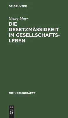 Produktbild von Die Gesetzmäßigkeit im Gesellschaftsleben