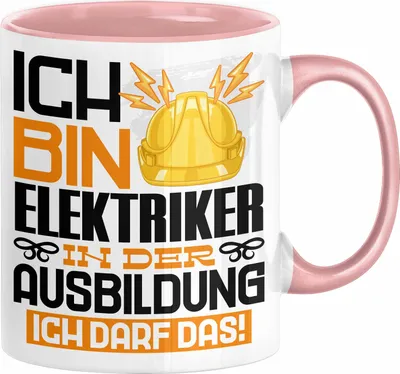 Produktbild von Elektriker Ausbildung Tasse Geschenk Ich Bin Elektriker In Der Ausbildung Ich Darf Das Geschenkidee Spruch (Rosa)