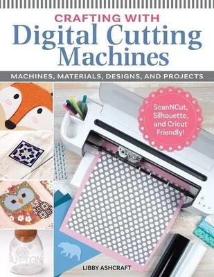 Produktbild von Crafting with Digital Cutting Machines