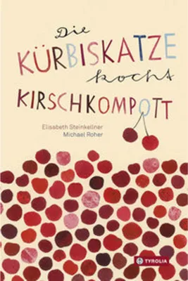 Obrázek produktu pro Die Kürbiskatze kocht Kirschkompott