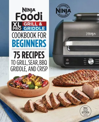 Produktbild von Ninja Foodi XL Pro Grill & Griddle Cookbook for Beginners