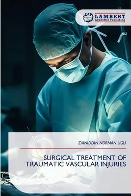 Produktbild von Surgical Treatment Of Traumatic Vascular Injuries
