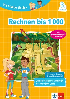 Produktbild von Klett Die Mathe-Helden Rechnen bis 1000 3. Klasse