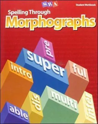 Produktbild von Spelling Through Morphographs, Student Workbook