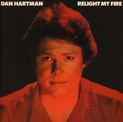 Imagen del producto de Hartman, Dan - Relight My Fire (Edición ampliada y remasterizada)